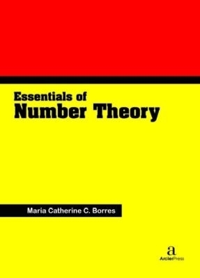 Essentials of Number Theory
