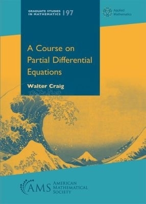 A Course on Partial Differential Equations - Walter Craig