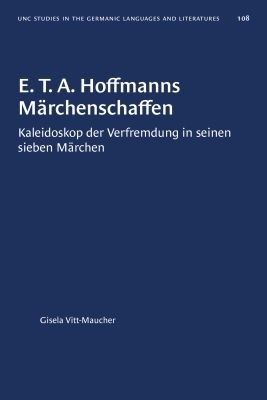 E. T. a. Hoffmanns M&auml;rchenschaffen - Gisela Vitt-Maucher