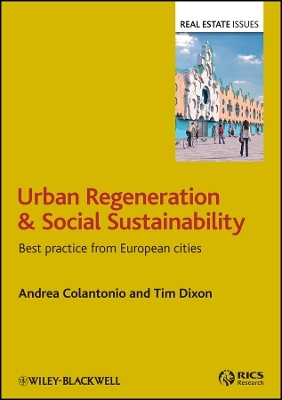 Urban Regeneration and Social Sustainability – Best Practice from European Cities