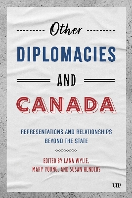 Other Diplomacies and Canada