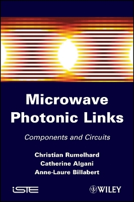 Microwaves Photonic Links: Components and Circuits