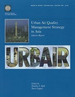 Urban Air Quality Management Strategy in Asia  Jakarta Report -  World Bank Group