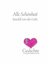 Alle Sch&ouml;nheit handelt von der Liebe - Thomas Preibisch