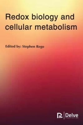 Redox Biology and Cellular Metabolism - 