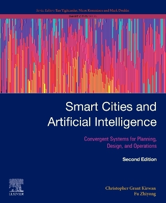 Smart Cities and Artificial Intelligence - Christopher Grant Kirwan, Fu Zhiyong