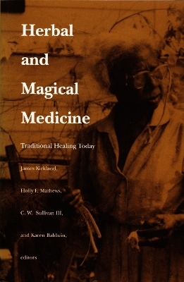 Herbal and Magical Medicine - 