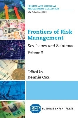 Frontiers of Risk Management, Volume II - 