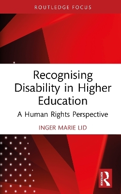 Recognising Disability in Higher Education