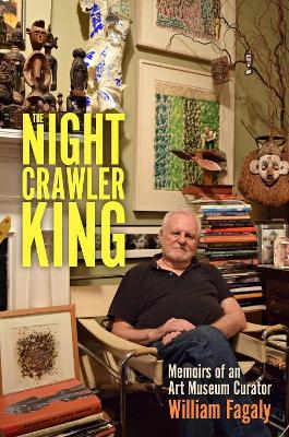The Nightcrawler King - William Fagaly