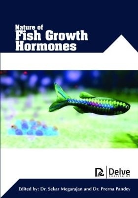 Nature of Fish Growth Hormones - 
