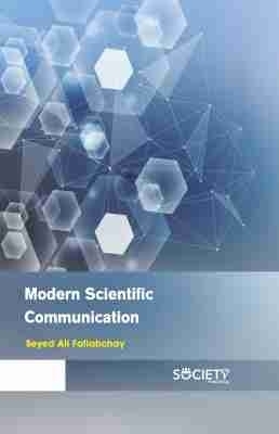 Modern Scientific Communication - Seyed Ali Fallahchay