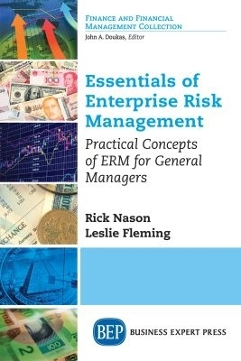 Essentials of Enterprise Risk Management - Rick Nason, Leslie Fleming