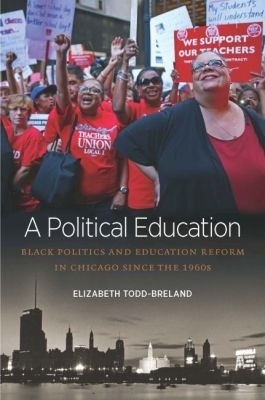 A Political Education - Elizabeth Todd-Breland