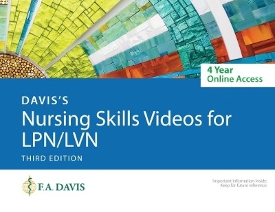 Davis's Nursing Skills Videos for LPN/LVN -  F.A. Davis Company