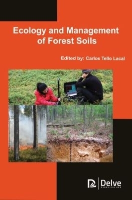 Ecology and Management of Forest Soils - 