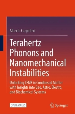 Terahertz Phonons and Nanomechanical Instabilities