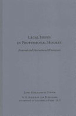 Legal Issues in Professional Hockey - Lewis Kurlantzick