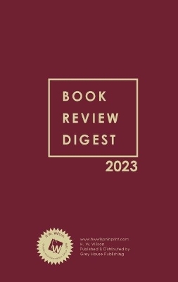 Book Review Digest, 2023 Annual Cumulation -  Hw Wilson