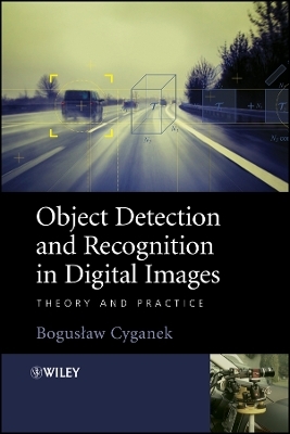 Object Detection and Recognition in Digital Images – Theory and Practice