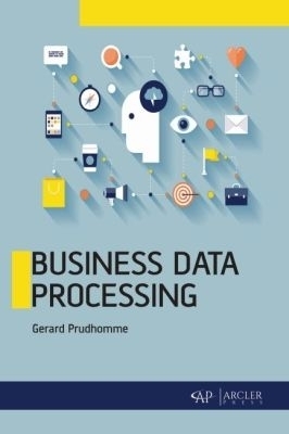 Business Data Processing - Gerard Prudhomme