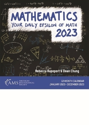 Mathematics 2023: Your Daily Epsilon of Math - Rebecca Rapoport, Dean Chung