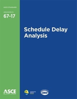 Schedule Delay Analysis -  American Society of Civil Engineers