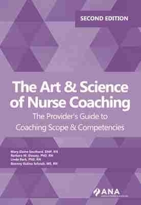 The Art & Science of Nurse Coaching