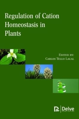 Regulation of Cation Homeostasis in Plants - 