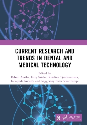 Current Research and Trends in Dental and Medical Technology