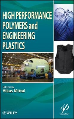 High Performance Polymers and Engineering Plastics - 