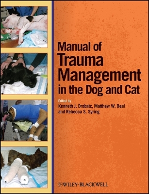 Manual of Trauma Management of the Dog and Cat - MW Beal