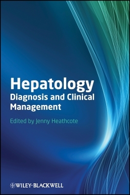 Hepatology: Diagnosis and Clinical Management