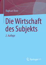 Die Wirtschaft des Subjekts - Beer, Raphael