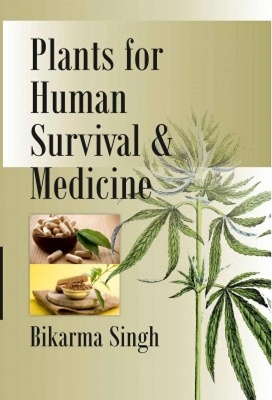 Plants for Human Survival and Medicine