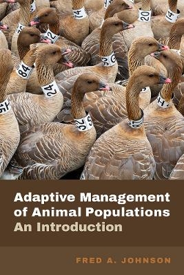 Adaptive Management of Animal Populations