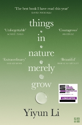 Things in Nature Merely Grow - Yiyun Li