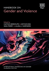 Handbook on Gender and Violence - Biddolph, Caitlin; Kim, Jihyun; Perry, Siân; Shepherd, Laura J.