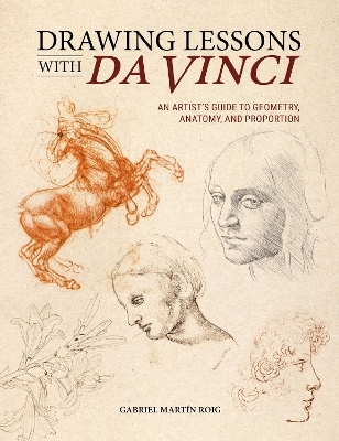 Drawing Lessons with Da Vinci - Gabriel Mart&iacute;n Roig