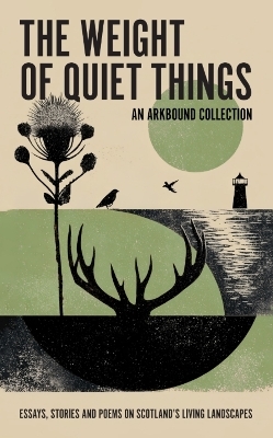 The Weight of Quiet Things - 