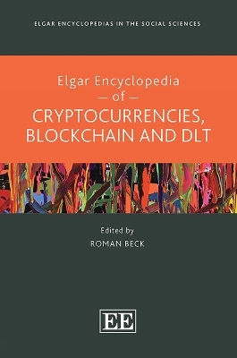 Elgar Encyclopedia of Cryptocurrencies, Blockchain and DLT