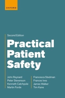 Practical Patient Safety