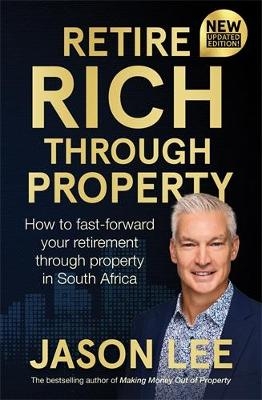 Retire Rich through Property