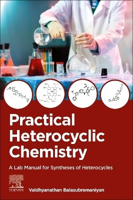 Practical Heterocyclic Chemistry