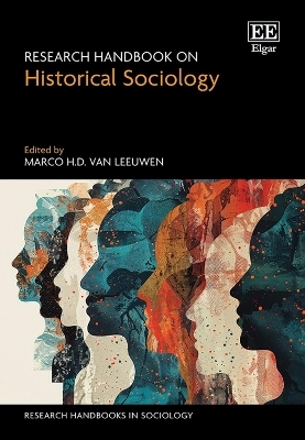 Research Handbook on Historical Sociology - 