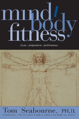 Mind Body Fitness - Tom Seabourne