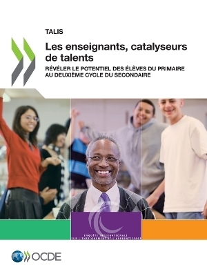Les enseignants, catalyseurs de talents -  Oecd