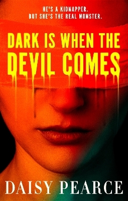 Dark is When the Devil Comes - Daisy Pearce