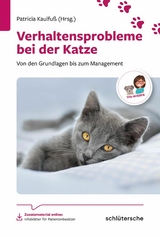 Verhaltensprobleme bei der Katze -  Dr. Kerstin Röhrs,  Dr. Waltraud Nüßlein,  Dr. Dorothea Döring,  Dr. Daniela Zurr,  Dipl.-Tzt. Sabine Sc