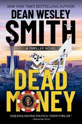 Dead Money - Dean Wesley Smith